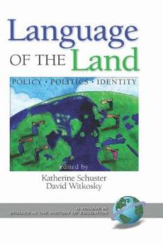 Hardcover Language of the Land: Policy, Politics, Identity (Hc) Book