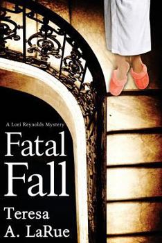 Paperback Fatal Fall: A Lori Reynolds Mystery Book