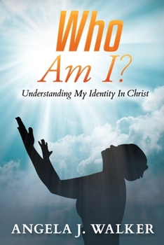 Paperback Who Am I?: Understanding My Identity In Christ Book
