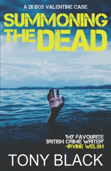 Paperback Summoning the Dead: A DI Bob Valentine Case Book