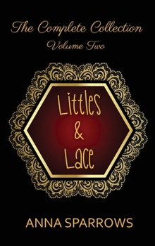 Hardcover Littles & Lace The Complete Collection: Volume 2 Book