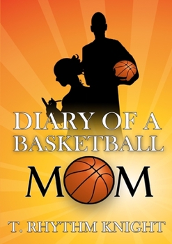 Paperback Diary of a Basketball Mom Book