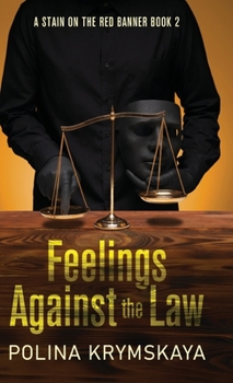 Feelings Against the Law (A Stain on the Red Banner)