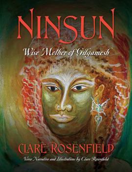 Paperback Ninsun: Wise Mother of Gilgamesh Book