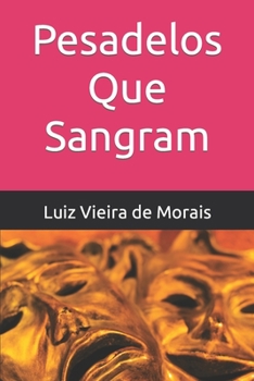 Paperback Pesadelos Que Sangram [Portuguese] Book