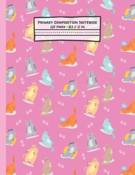 Paperback Cats Primary Composition Notebook: Cats Gifts: Blank Paperback Story Journal or K-2 Notebook for School: Picture Space And Dashed Midline: 8.5" x 11" Book