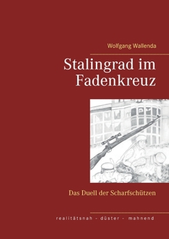 Paperback Stalingrad im Fadenkreuz: Das Duell der Scharfsch?tzen [German] Book