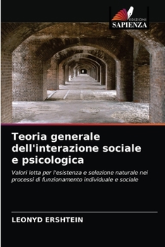 Paperback Teoria generale dell'interazione sociale e psicologica [Italian] Book