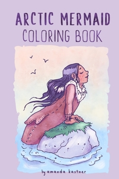 Paperback Arctic Mermaid: A Coloring Book