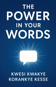 The Power in Your Words