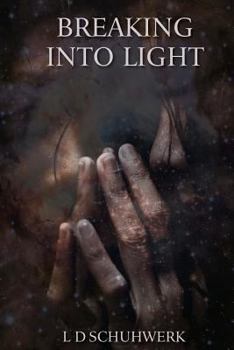 Paperback Breaking Into Light Book