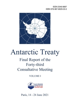 Paperback Final Report of the Forty-third Antarctic Treaty Consultative Meeting. Volume 1 Book