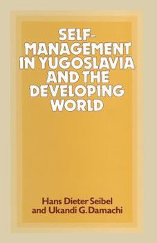 Paperback Self-Management in Yugoslavia and the Developing World Book