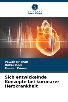 Paperback Sich entwickelnde Konzepte bei koronarer Herzkrankheit [German] Book