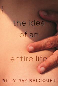 Paperback The Idea of an Entire Life: Poems Book