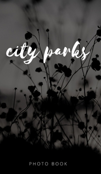 Hardcover City Parks Book