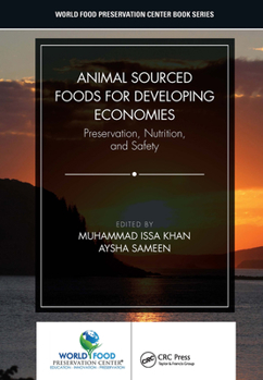 Paperback Animal Sourced Foods for Developing Economies: Preservation, Nutrition, and Safety Book