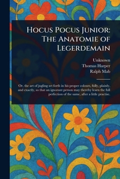 Paperback Hocus Pocus Junior: The Anatomie of Legerdemain Book