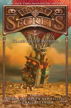 House of Secrets: Clash of the Worlds - Book #3 of the House of Secrets