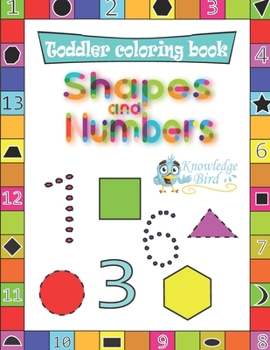 Paperback Shapes and Numbers: Coloring And Tracing Shapes, And Numbers 1-1000. Preschool Book For Boys And Girls Aged 3-8. Best Way To Learn Shapes And Numbers. Book