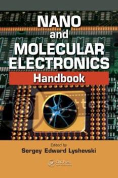 Hardcover Nano and Molecular Electronics Handbook Book