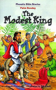 Paperback The Modest King: Palm Sunday Book