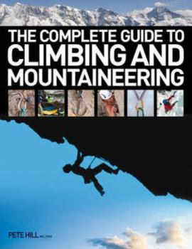 Paperback The Complete Guide to Climbing and Mountaineering Book