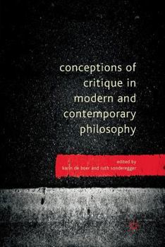 Paperback Conceptions of Critique in Modern and Contemporary Philosophy Book