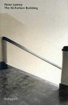 Hardcover The Ig-Farben Building Book