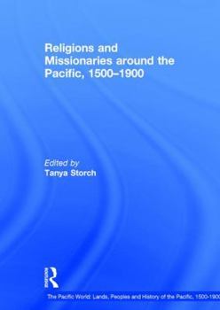 Hardcover Religions and Missionaries Around the Pacific, 1500-1900 Book
