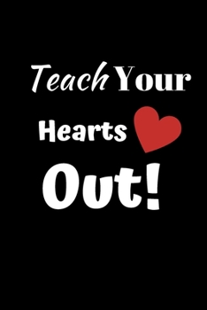 Teach Your Hearts Out: Best Male English Teacher Appreciation Gift Well Made, Sturdy, and a great affordable gift for any Special Teacher