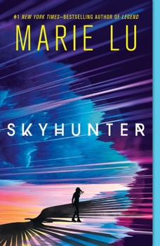 Skyhunter - Book #1 of the Skyhunter