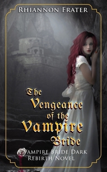Paperback The Vengeance of the Vampire Bride Book