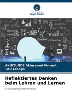 Paperback Reflektiertes Denken beim Lehren und Lernen [German] Book