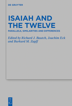 Hardcover Isaiah and the Twelve: Parallels, Similarities and Differences Book