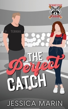 Paperback The Perfect Catch: A Single Dad, Age-Gap, Falling for the Nanny, Baseball Romance Book