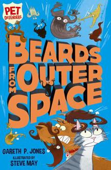 Beards from Outer Space (Pet Defenders) - Book  of the Pet Defenders