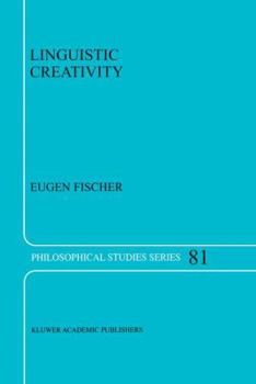 Hardcover Linguistic Creativity: Exercises in 'Philosophical Therapy' Book