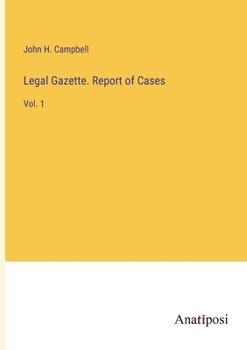 Paperback Legal Gazette. Report of Cases: Vol. 1 Book