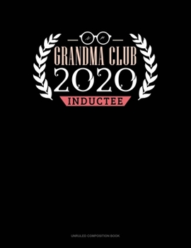 Paperback Grandma Club 2020 Inductee: Unruled Composition Book