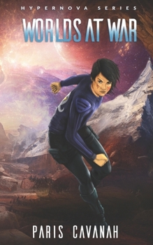 Paperback Hypernova Series: Worlds At War Book