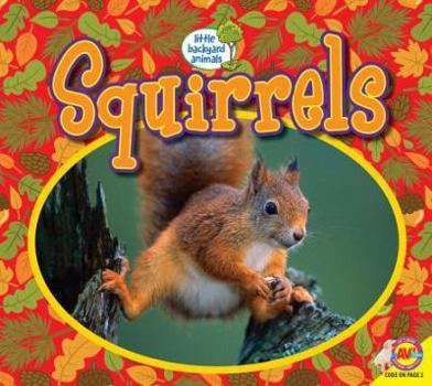 Squirrels - Book  of the Pequeños Animales del Patio / Little Backyard Animals