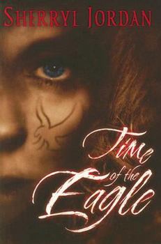 Time of the Eagle - Book #2 of the Secret Sacrament