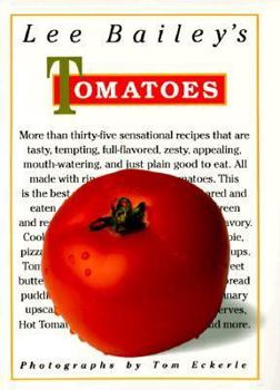 Hardcover Lee Bailey's Tomatoes Book