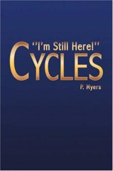 Hardcover Cycles: ''I'm Still Here!'' Book