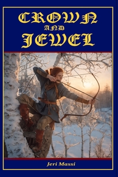 Crown and Jewel - Book #2 of the Bracken Trilogy