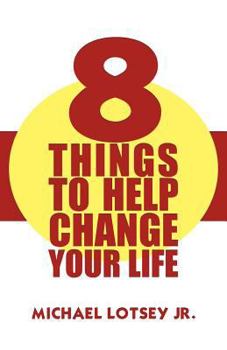 Paperback 8 Things to Help Change Your Life Book