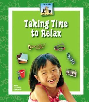 Library Binding Taking Time to Relax Book