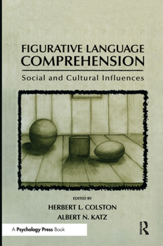 Paperback Figurative Language Comprehension: Social and Cultural Influences Book