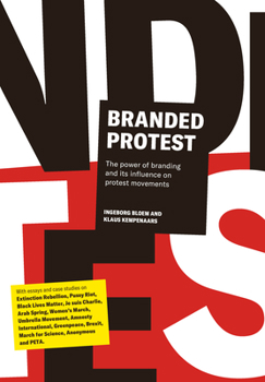 Paperback Branded Protest: Branding as a Tool to Give Prostest an Iconic Face Book